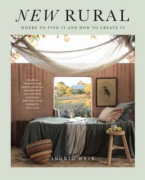 New Rural de Ingrid Weir