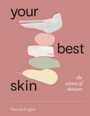 Your Best Skin de Hannah English