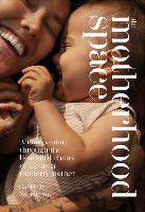 The Motherhood Space de Gabrielle Nancarrow