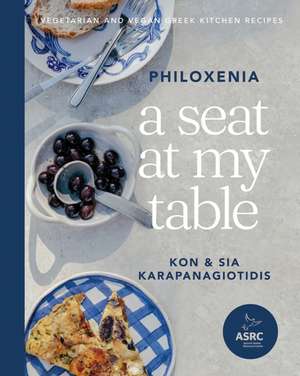 A Seat at My Table: Philoxenia de Kon Karapanagiotidis