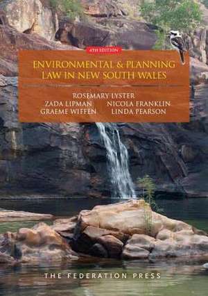 Environmental and Planning Law in New South Wales de Rosemary Lyster