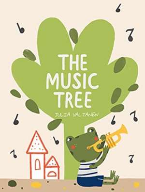 The Music Tree de Julia Valtanen