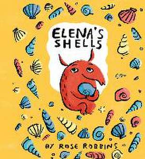 Elena's Shells de Rose Robbins