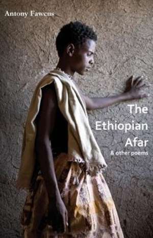 The Ethiopian Afar de Antony Fawcus