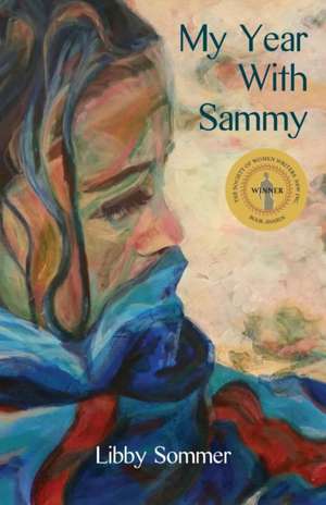 My Year With Sammy de Libby Sommer