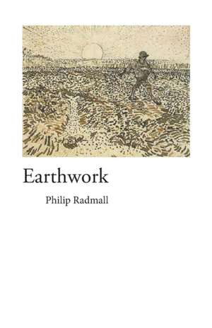 Earthwork de Philip Radmall