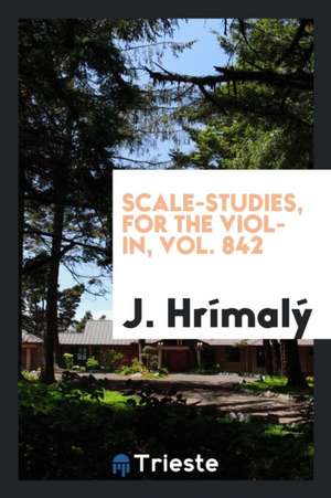 Scale-Studies, for the Violin de J. Hrimaly