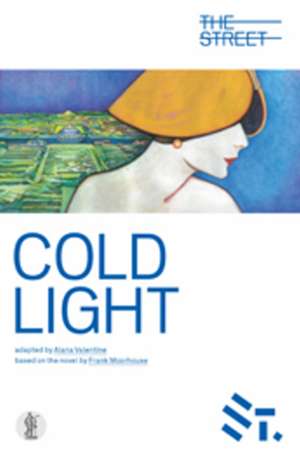 Cold Light de Alana Valentine