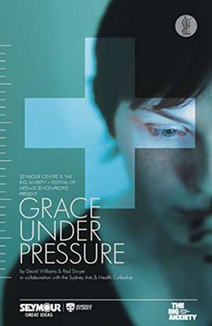 Grace Under Pressure de David Williams