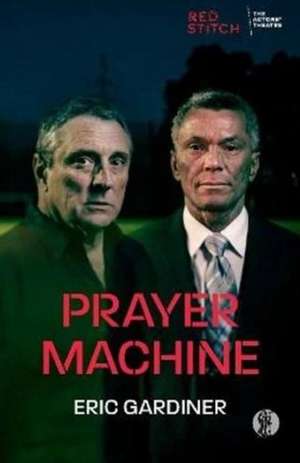 Prayer Machine de Eric Gardiner