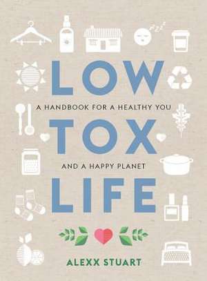 Low Tox Life de Alexx Stuart