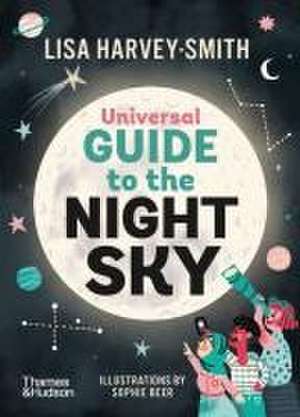 Universal Guide to the Night Sky de Lisa Harvey-Smith