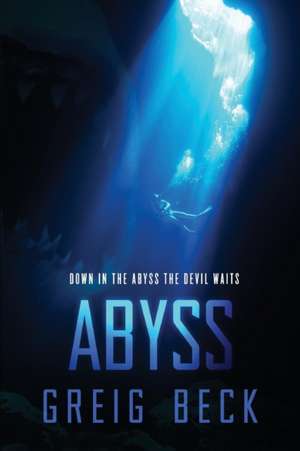 Abyss de Greig Beck