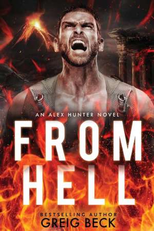 From Hell de Greig Beck