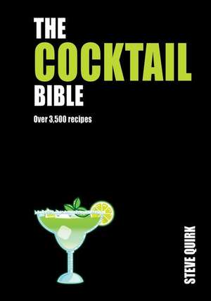 Cocktail Bible de Steve Quirk