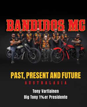 Bandidos de Tony Vartiainen