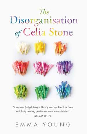 The Disorganisation of Celia Stone de Emma Young