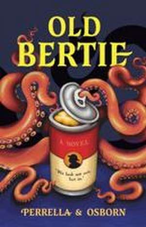 Old Bertie de Vincenzo Perrella