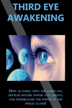 Third Eye Awakening de Peter Longley