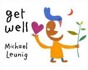 Get Well de Michael Leunig