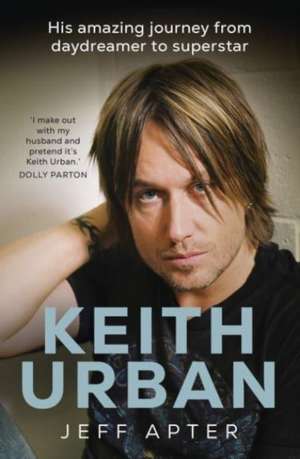 Apter, J: Keith Urban de Jeff Apter