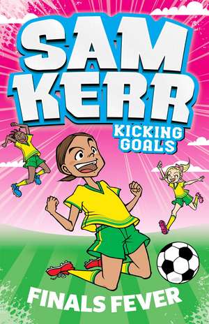 Finals Fever de Sam Kerr