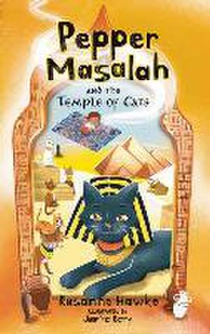 Pepper Masalah and the Temple of Cats de Rosanne Hawke