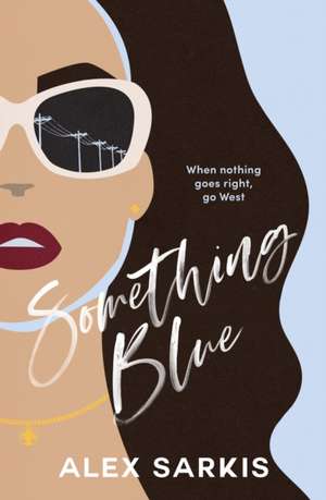 Something Blue de Alex Sarkis