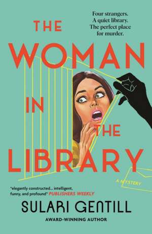 The Woman in the Library de Sulari Gentill