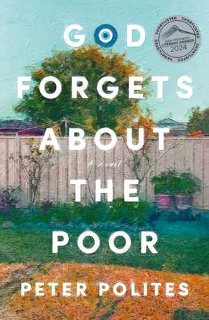 God Forgets About the Poor de Peter Polites