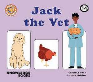 Jack the Vet de Carole Crimeen