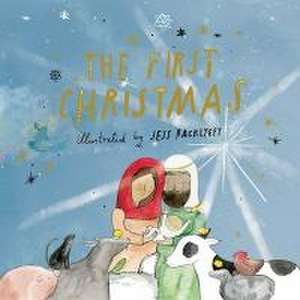 The First Christmas de Jess Racklyeft