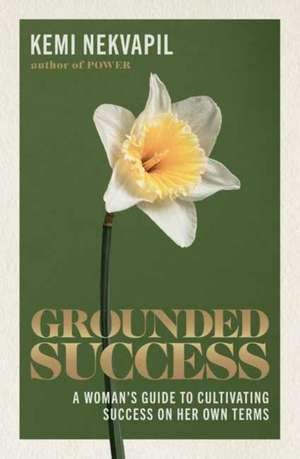 Grounded Success de Kemi Nekvapil