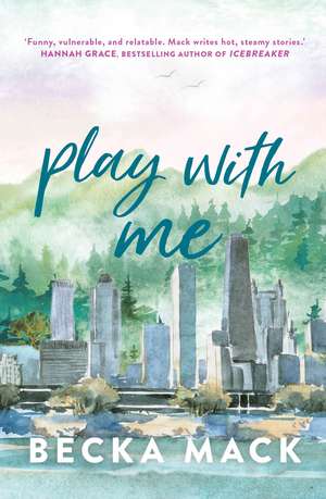 Play with Me de Becka Mack