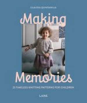 Making Memories de Claudia Quintanilla