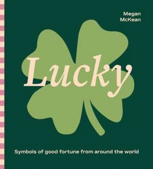 Lucky de Megan McKean