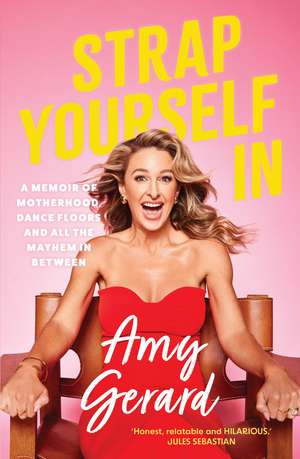 Strap Yourself in de Amy Gerard
