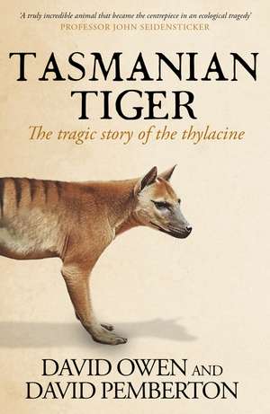 Tasmanian Tiger de David Owen