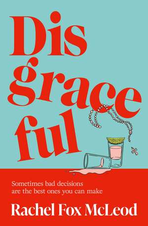 Disgraceful de Rachel Fox McLeod