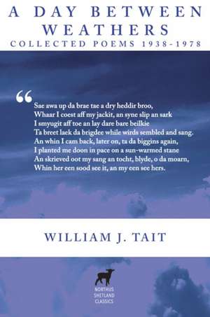 A Day Between Weathers de William J. Tait