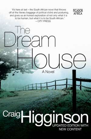 The Dream House de Craig Higginson