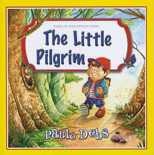 The Little Pilgrim Storybook de Paulo Debs