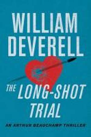 The Long-Shot Trial de William Deverell