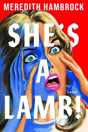 She's a Lamb! de Meredith Hambrock