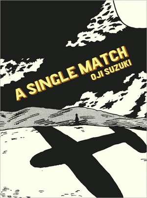 A Single Match de Oji Suzuki