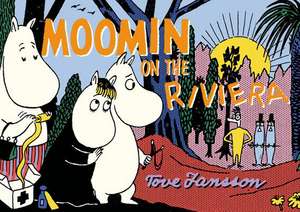 Moomin on the Riviera de Tove Jansson