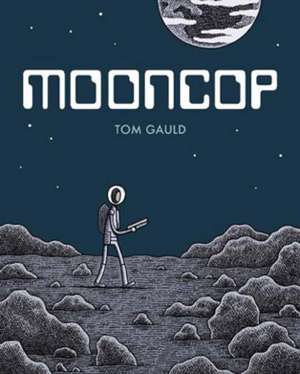 Mooncop de Tom Gauld