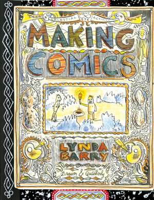 Making Comics de Lynda Barry