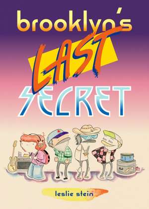 Brooklyn's Last Secret de Leslie Stein