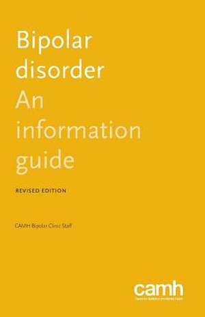 Bipolar Disorder: An Information Guide de Sagar V. Parikh